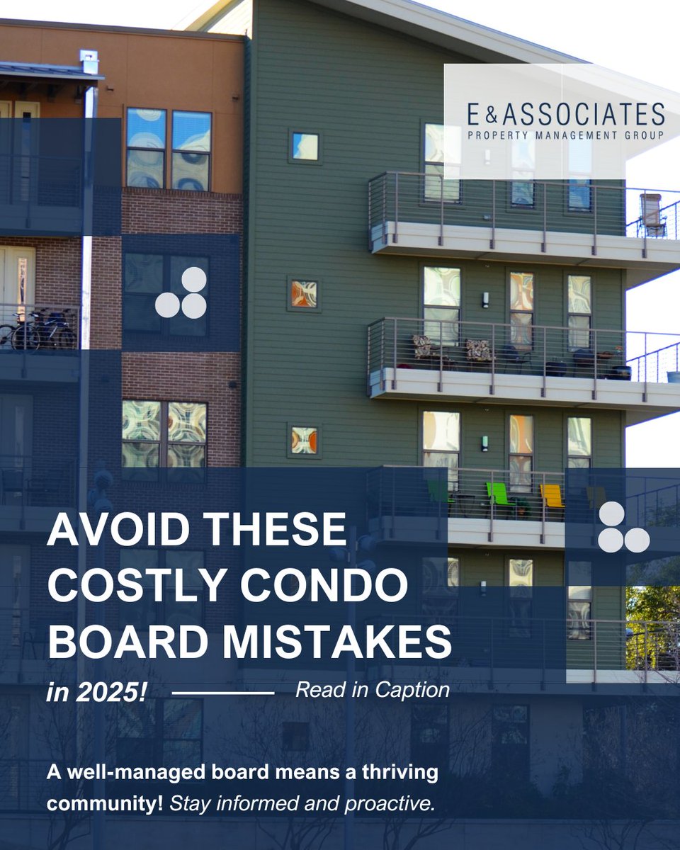 EAPROPERTYMGNT's tweet image. In 2025, condo boards should avoid legal noncompliance, undocumented meetings, financial mismanagement, deferred maintenance, and ignoring employment law changes. Staying proactive ensures strong governance, protects property values, and fosters a well-managed community.