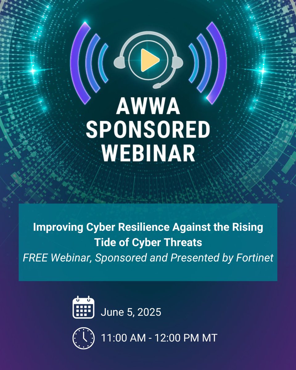 awwa's tweet image. 🔒 Cyberattackers are targeting critical infrastructure! Is your utility prepared to tackle this growing threat?
Join our FREE webinar on June 5, 2025, at 11:00 a.m. MT.
Sponsored and presented by Fortinet.
#Fortinet #CriticalInfrastructure