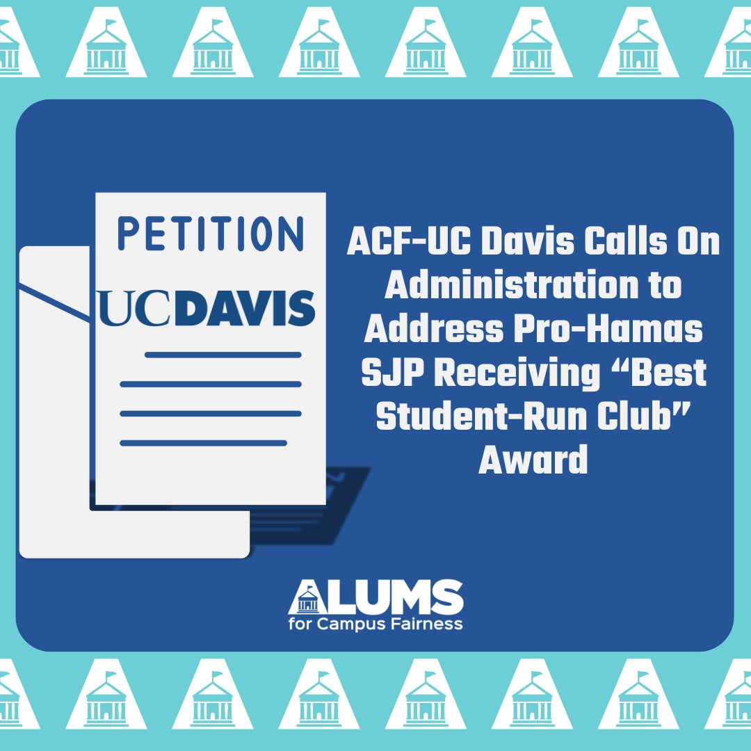CampusFairness's tweet image. University leadership at @UCDavis must take action after a pro-Hamas SJP chapter was named “Best Student-Run Club.” Sign the petition here: ow.ly/8FeJ50VU4V3