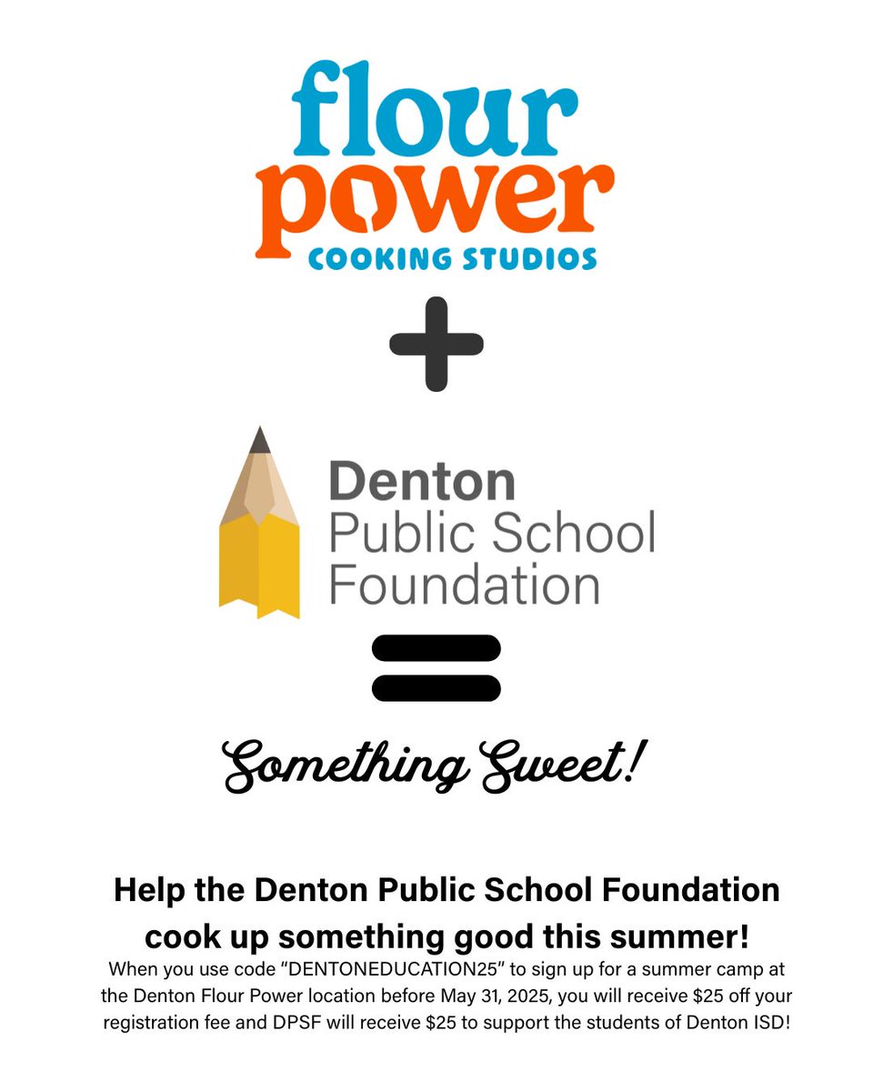 Kids love cooking, &amp; you love having them at day camp for a few hours. 
Anyone who uses the code "DENTONEDUCATION25"  to register for summer camp in Denton by 5/31 will receive $25 off their registration fee, and Flour Power will donate $25 to DPSF for each time the code is used.