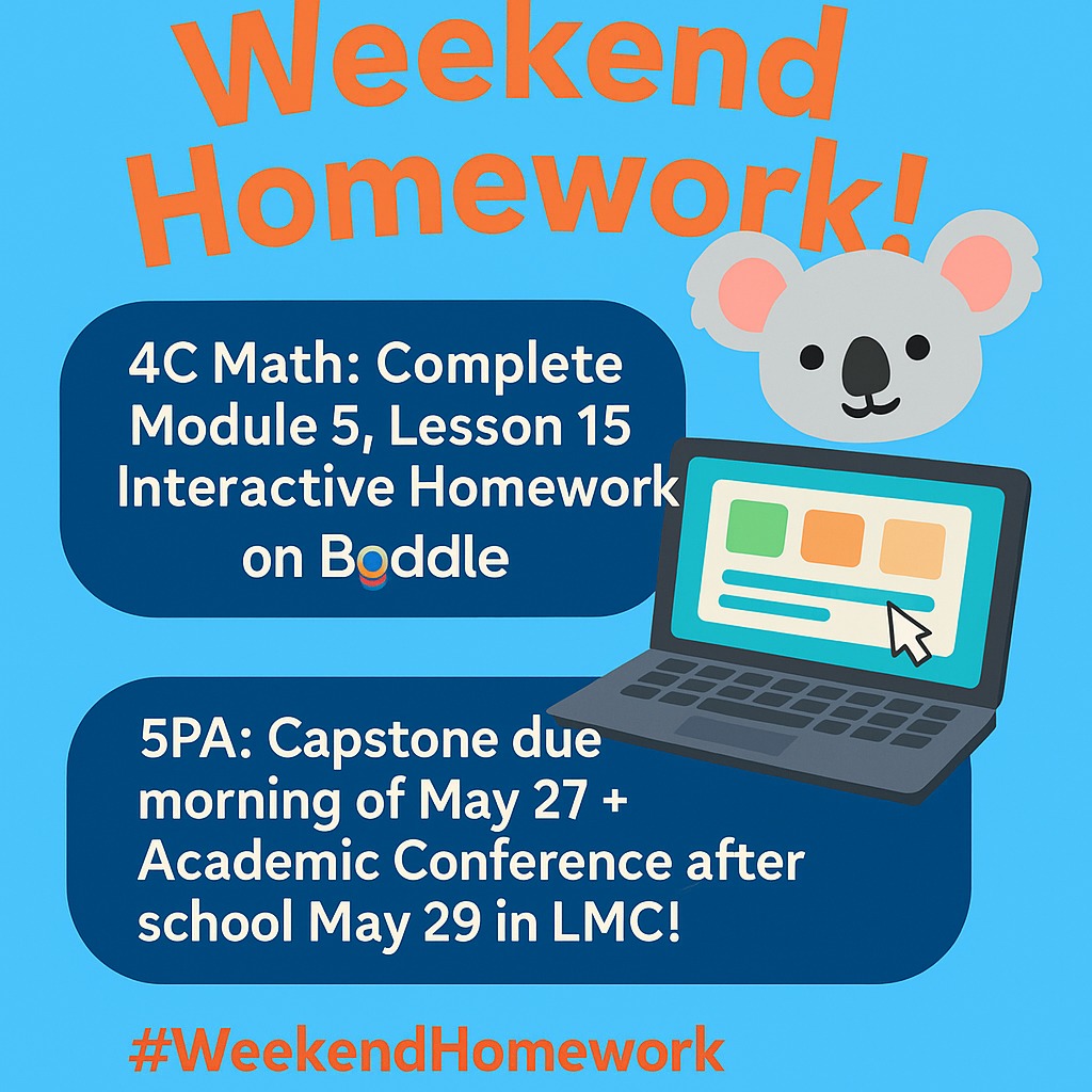📣 Rare weekend homework for 4C Math!
💻 Complete Module 5, Lesson 15 Interactive Homework on Boddle
🎓5PA: Capstone due morning of May 27 + Academic Conference after school May 29 in the LMC!
#WeekendHomework #CapstoneReady #CowlishawKoalas 🐨