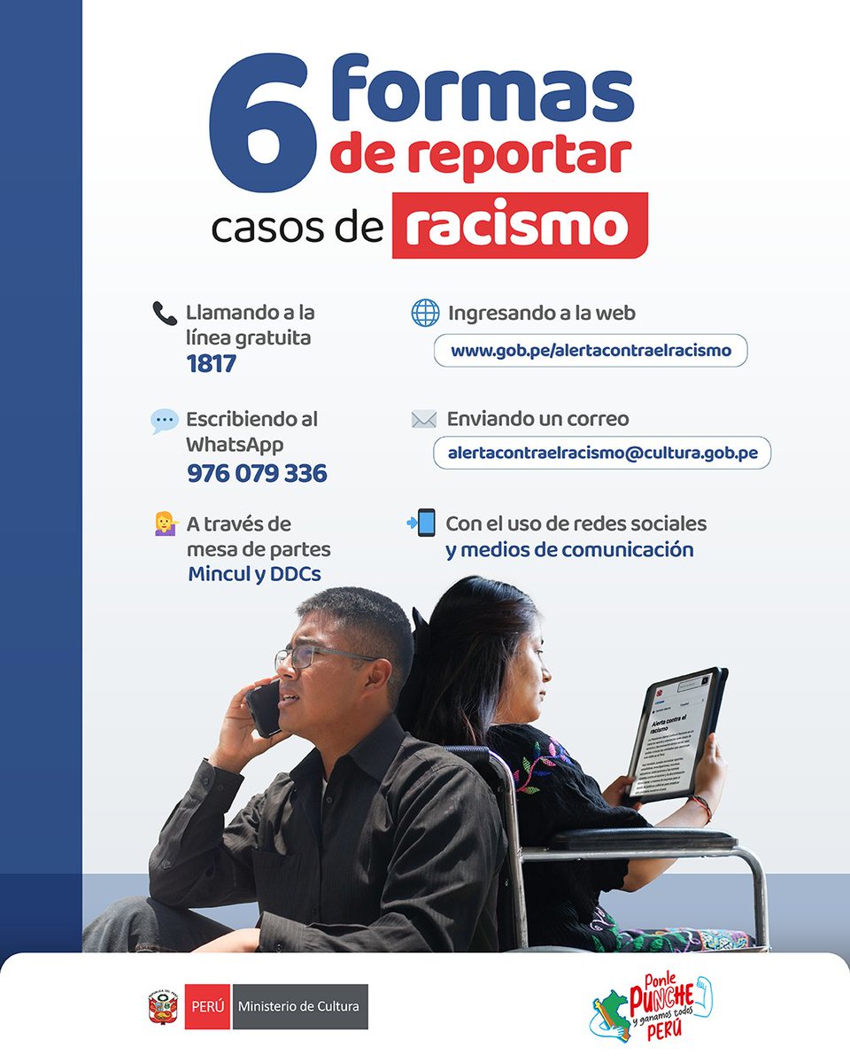 ¡Reporta y sé parte del cambio! ✋El servicio Alerta Contra el Racismo del Ministerio de Cultura pone a tu disposición 6 canales de atención para que reportes actos de discriminación:

Construyamos juntos un Perú libre de racismo y con respeto por nuestra diversidad cultural ✨