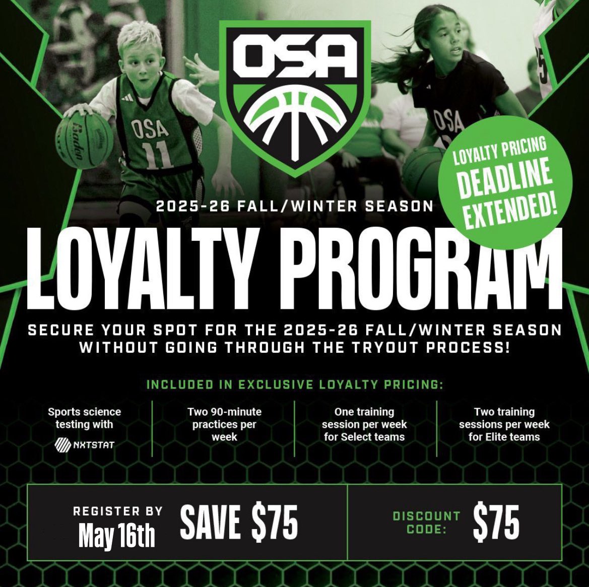 LAST CALL FOR LOYALTY SIGN-UP!

By signing up early, you'll receive $75 OFF and SECURE YOUR SPOT for the Fall/Winter season! The deadline is TONIGHT! We can’t wait to see your young athlete back at OSA in the Fall/Winter!

Register here: bit.ly/43xS5Rr

#OSAHoops