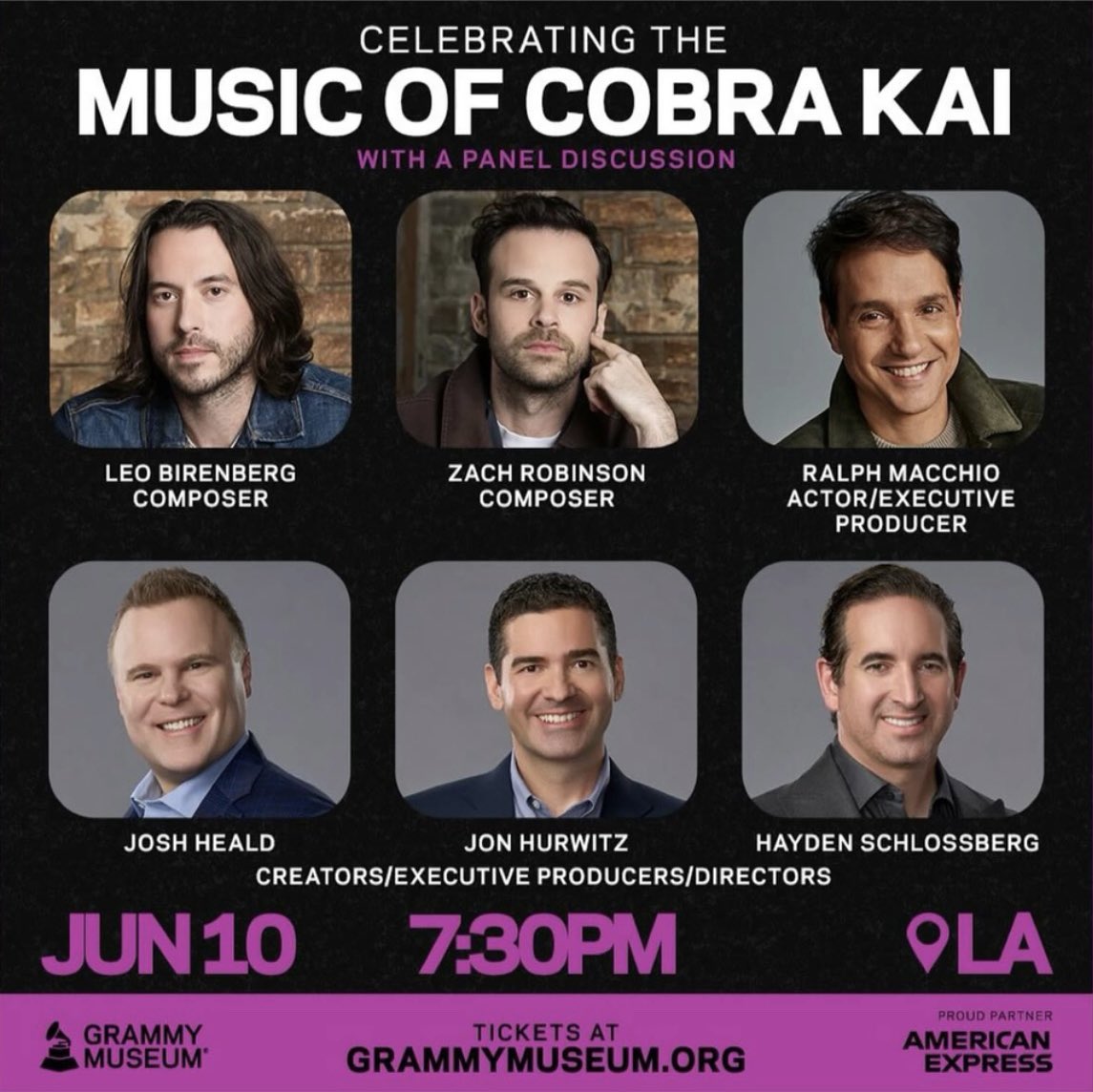‼️Attention Cobra Kai Fans‼️
 Get ready for an epic panel with: 👊Josh Heald  👊Jon Hurwitz 👊Hayden Schlossberg 👊Leo Birenberg 
👊Zach Robinson 👊Ralph Macchio

Grab your tickets now before they’re gone at grammymuseum.org/event/celebrat…

NO MERCY👊🐍

#CobraKai #GRAMMYMuseum