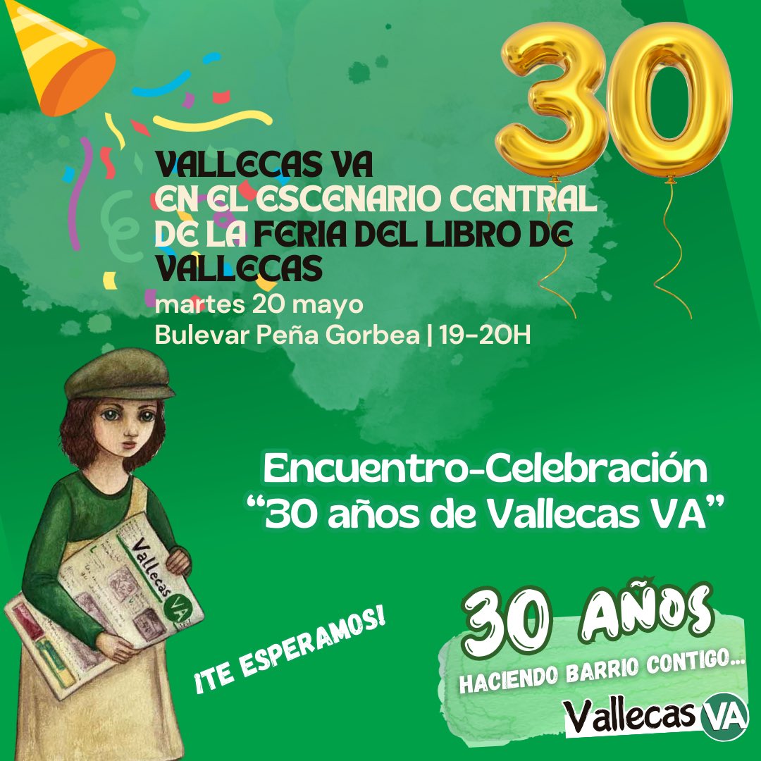 🎉 ¡Vallecas VA cumple 30 años!
Te invitamos al Encuentro-Celebración en la Feria del Libro de Vallecas 📚
🗓️ Martes 20 de mayo
📍 Bulevar Peña Gorbea
🕖 De 19:00 a 20:00h
¡Haciendo barrio contigo desde 1994! 💚
#VallecasVA #30AñosVallecasVA #FeriaDelLibroVallecas