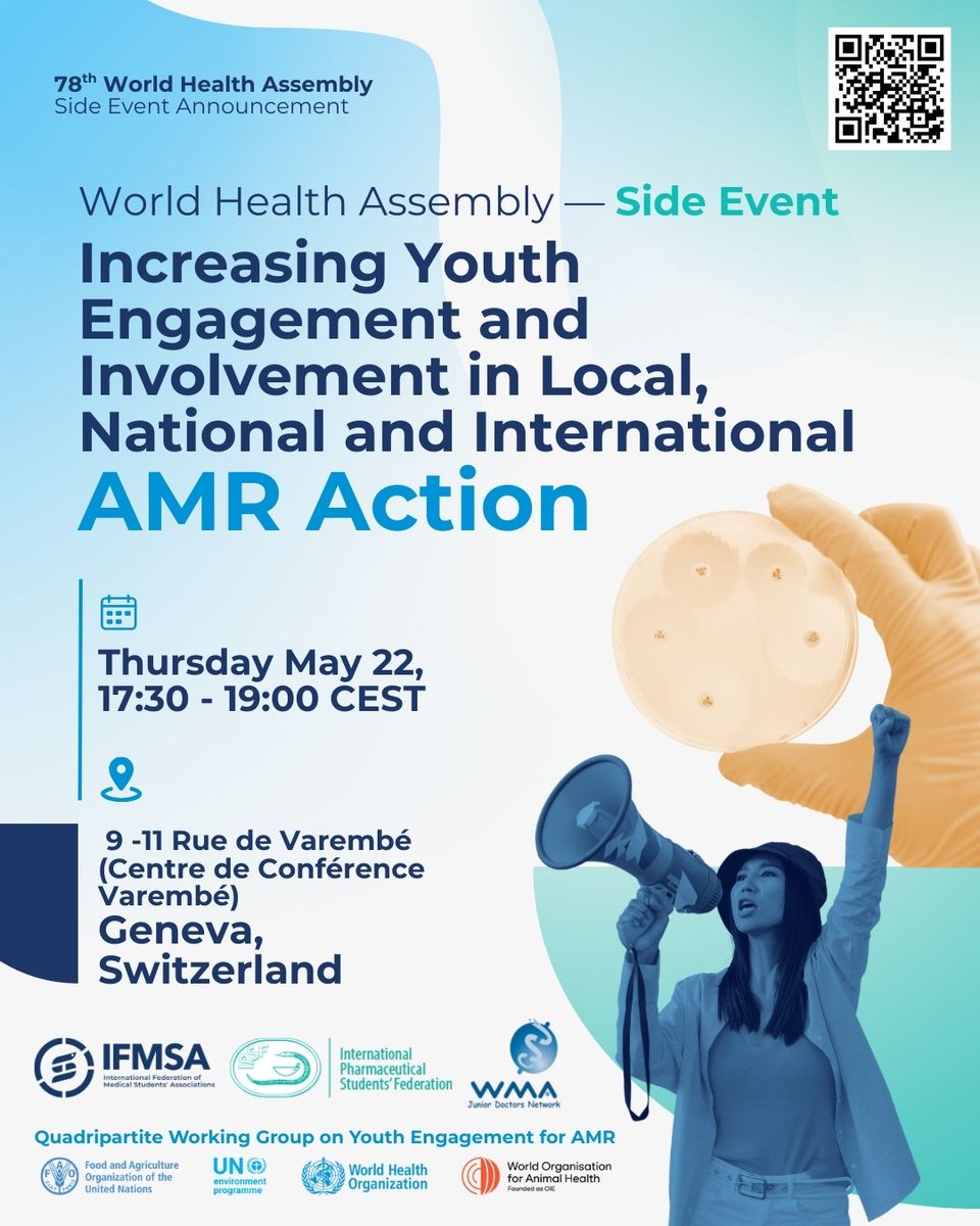 🗓️ Join us at #WHA78 for a key side event on #Youth Engagement in #AMR Action!

📍 Geneva | May 22 | 17:30–19:00 CEST

🎟️ Register now: docs.google.com/forms/d/e/1FAI…
