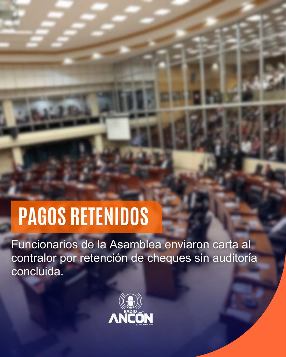radioanconpa's tweet image. Funcionarios de la Asamblea enviaron carta al contralor exigiendo explicación por retención de cheques sin auditoría concluida. Denuncian falta de notificación.
#panama #AsambleaNacional