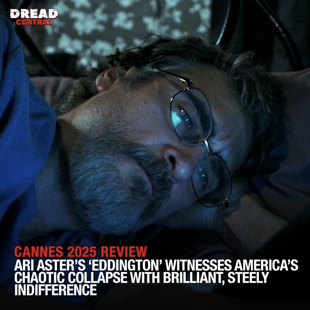 Dread Central (@dreadcentral) on Twitter photo “With his brilliant fourth film #Eddington, Ari Aster lets the mask of America’s decency slip off completely. What’s beneath is the rotting face of the creature it’s become.” Read <a href="/joshkorngut/">Josh Korngut</a>’s 5-star review out of Cannes 2025: tinyurl.com/22pseyec “With his brilliant fourth film #Eddington, Ari Aster lets the mask of America’s decency slip off completely. What’s beneath is the rotting face of the creature it’s become.” Read <a href="/joshkorngut/">Josh Korngut</a>’s 5-star review out of Cannes 2025: tinyurl.com/22pseyec