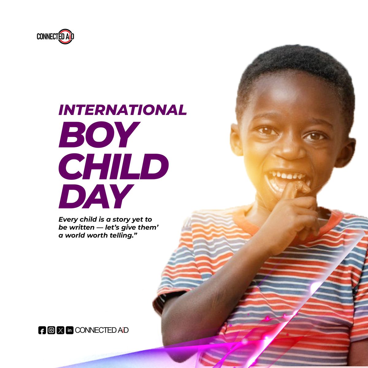 ConnectedAid's tweet photo. Today being the International Day of the Boy Child, we stand with every boy by nurturing their potential, protecting their rights, and shaping paths to a future filled with purpose, responsibility, and hope. https://t.co/2tVSzYpZET