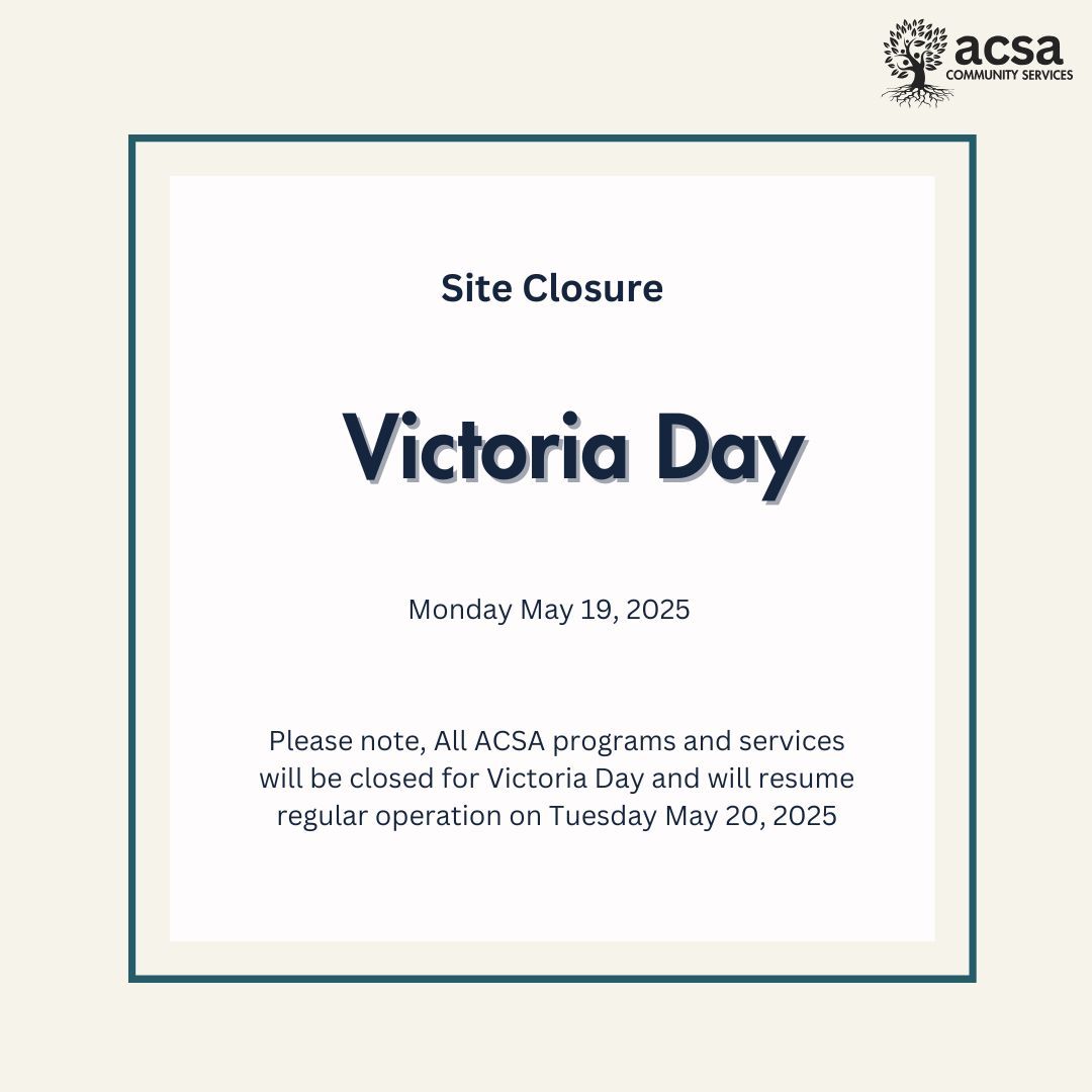 ‼️Site Closures ‼️
All ACSA Programs and Services will be closed  for Victoria Day
To access emergency Food, visit our Food Asset Map (acsa.ca/access-food) or dial 2-1-1 for more information. 

 #community #nonprofit #siteclosure