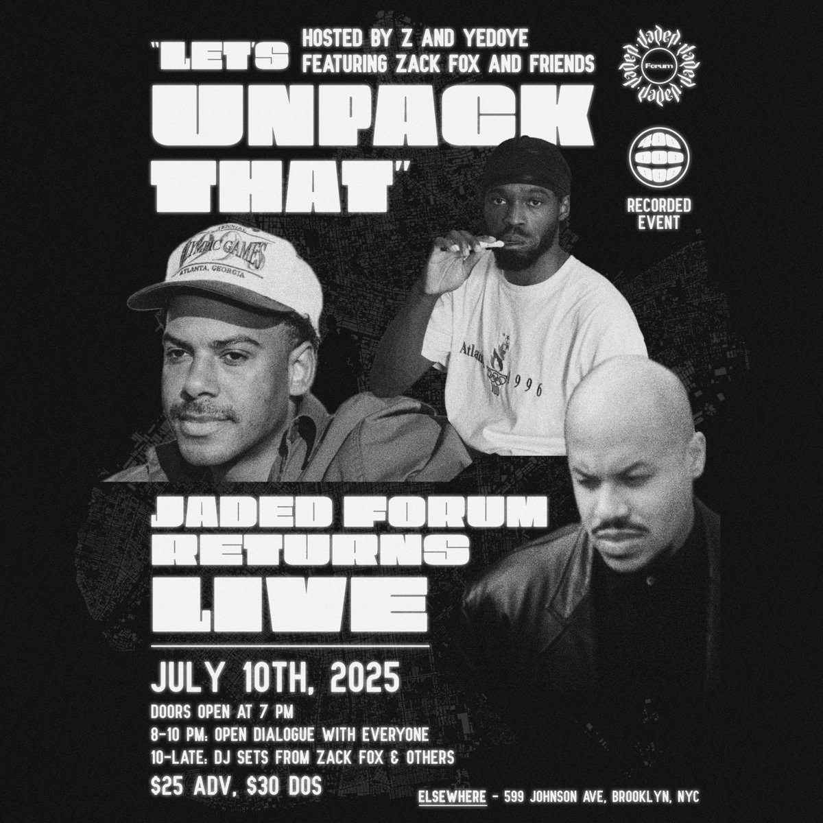 JadedForum's tweet image. Still tired, still here…
Jaded Forum Returns:
LIVE at Elsewhere.
July 10th, 8 PM
An open dialogue with all who show up, hosted by Z, Yedoye, featuring Zack Fox, along with special friends.
Tickets: eventbrite.com/e/jaded-forum-…
