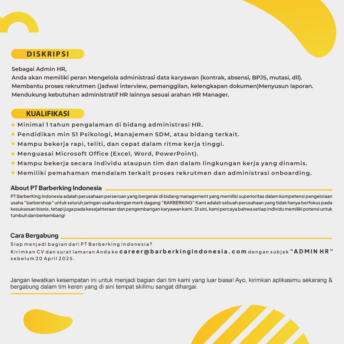 lokersoloraya's tweet image. WE&apos;RE HIRING‼️
PT BarberKing Indonesia membuka lowongan untuk 2 posisi:

1️⃣ HR ADMIN
2️⃣ ASSISTANT MANAGER FINANCE &amp;amp; ACCOUNTING

Kirim lamaran ke:
✉️ career@barberkingindonesia.com
(Subjek: ADMIN HR / ASM FA)
🗓️ Deadline: 20 April 2025

#LokerSolo #LowonganKerja #HRAdmin