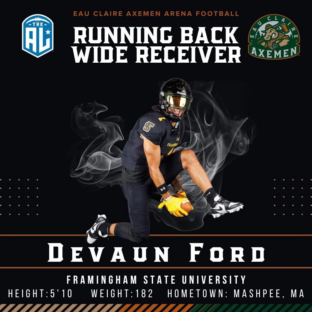 Best of luck to former Mashpee High School and Framingham State record setter running back Devaun Ford as he plays professionally in the Arena League for the Eau Claire (WI) Axemen this spring and summer. Devaun also coached football and basketball at MMHS in this year.
02649