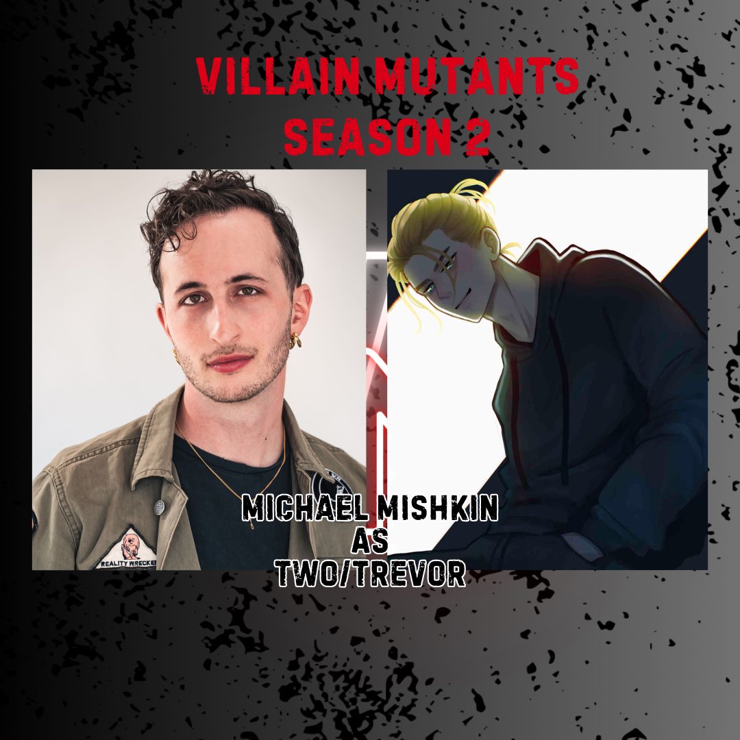 Villain Mutants (@villainmutants) on Twitter photo 🖤💀 CAST ANNOUNCEMENT 💀🖤
Happy to announce that <a href="/mikeymoovoice/">Michael Mishkin</a> will be voicing Two/Trevor for the audio drama ‘Villain Mutants: Season 2’! 🖤💀 CAST ANNOUNCEMENT 💀🖤
Happy to announce that <a href="/mikeymoovoice/">Michael Mishkin</a> will be voicing Two/Trevor for the audio drama ‘Villain Mutants: Season 2’!