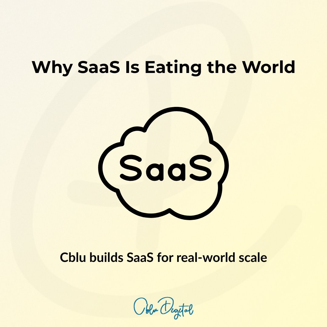 CbluDigital's tweet photo. From tools to platforms, SaaS is eating the world. Instant start, built-in updates, and zero install. Cblu is proudly SaaS-first. #SaaS #CbluDigital #BuildToScale https://t.co/bs6mnBVN7D