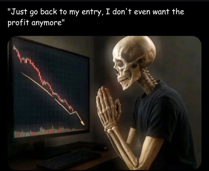 CHARTISKING's tweet photo. 95% Trader watching trade turn into a horror movie…
🧎♂️ “Dear Market Gods, I don’t want profit, just dignity. Please.”
#TradingPain #BackToEntryPlease #SkeletonTrades
#ALERT : No Lord /No God /LUCK /DESTINY will help u in #Trading
+
Your Method of Looking charts is outdated https://t.co/8BAMO7zoLR
