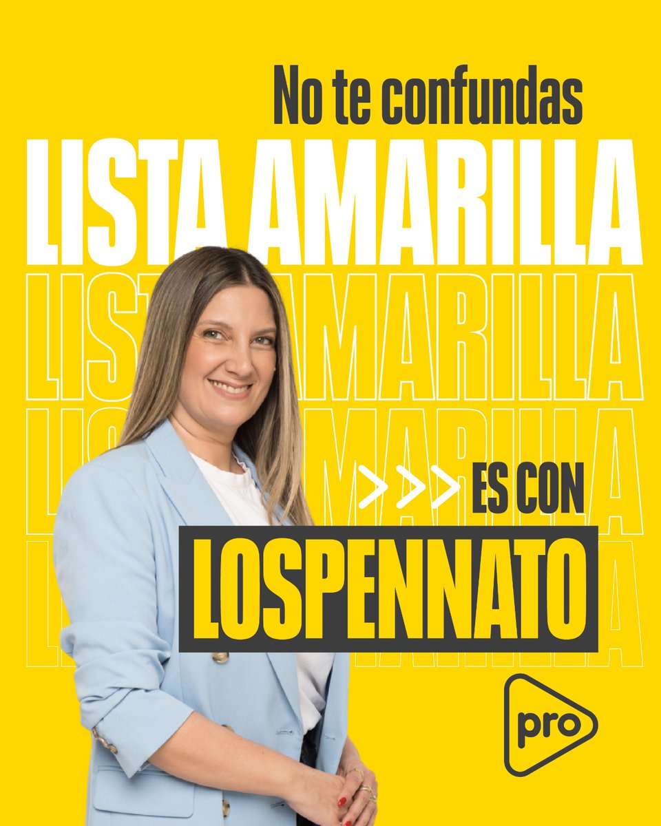 El domingo es con la lista amarilla que dice PRO. #EsConLospennato