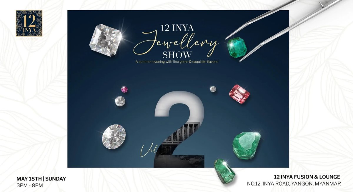 12 Inya Jewellery Show Vol.2: Yangon’s Gem Extravaganza Returns myanmore.com/2025/05/12-iny…