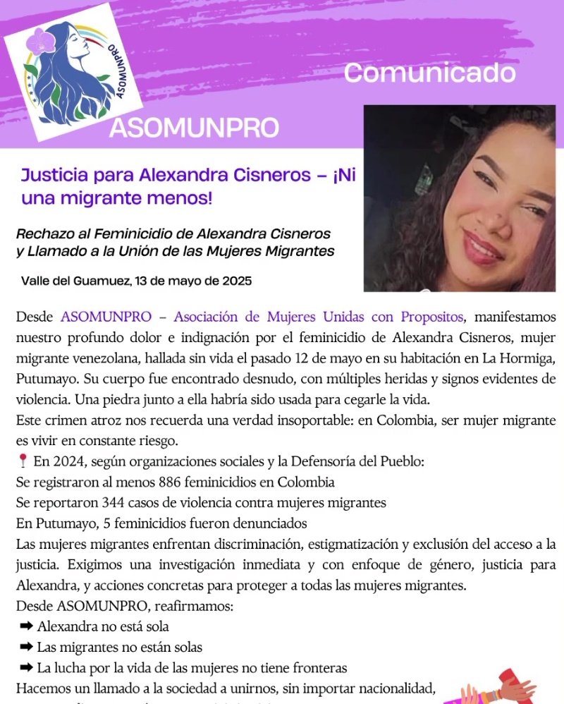Colombia.

Alexandra Cisneros de nacionalidad Venezolana,fue identificada la mujer hallada sin vida en su habitación en Putumayo.
Desnuda y envuelta en sábanas,con múltiples heridas en su cabeza y a un lado del cuerpo se encontraba una piedra grande,con la que le cegaron la vida.