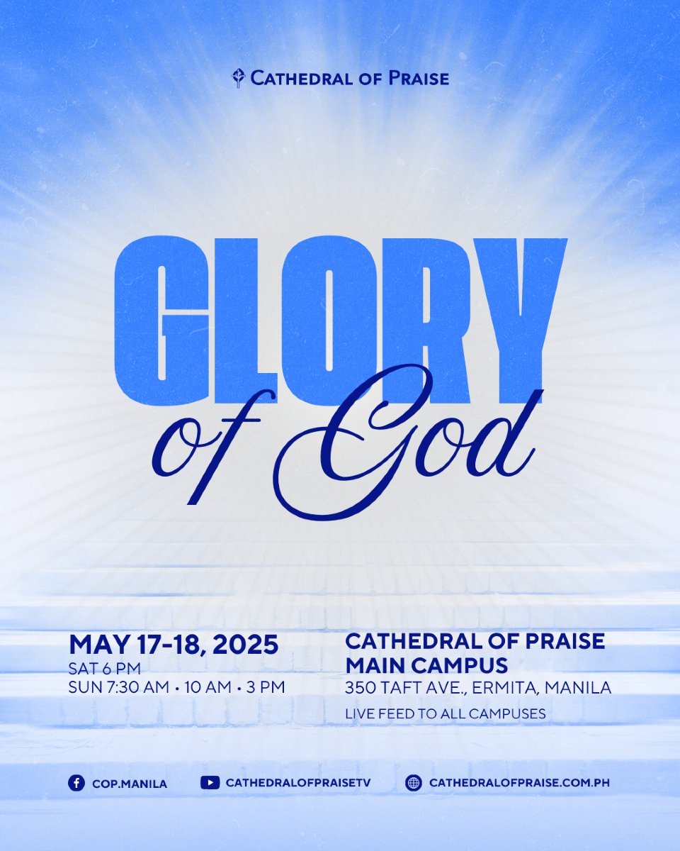 Join us this May 17-18, 2025 as we gather to worship, hear the Word, and encounter His presence like never before. Let’s be filled, transformed, and renewed by the glory of our Almighty God!