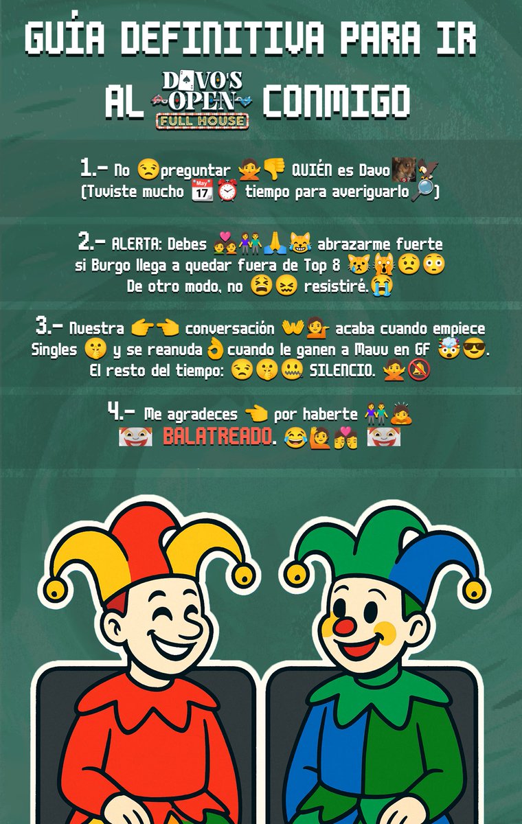 No digan que no les advertimos 🥴🥴🥴

¡Ya mañana es el Davo’s Open! Estamos muy emocionados de recibirles en esta edición balatrística :)

El acceso es a las 11 a.m. ¡Nos vemos en Sigad CAXA!