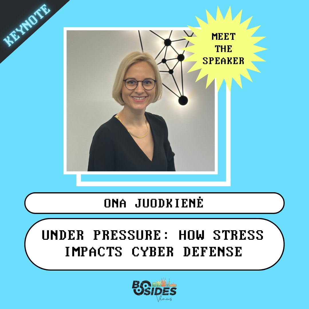 Meet our keynote speaker! Excited to welcome Ona Juodkienė to #BSidesVilnius2025. In her keynote “Under Pressure: How Stress Impacts Cyber Defense,” she’ll explore the human side of #CyberMadness 🔥