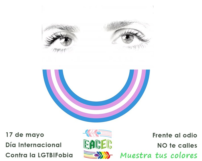 EACEC's tweet image. 📅 El 17 de mayo se celebra el Día Internacional contra la #LGBTIfobia. Para conmemorarlo y seguir reivindicando la dignidad que merecen nuestras vidas, contra su odio, más derechos para todes.
Muestra tus colores, todas las letras todos los días L G T B I Q A +
#stoplgtbifobia