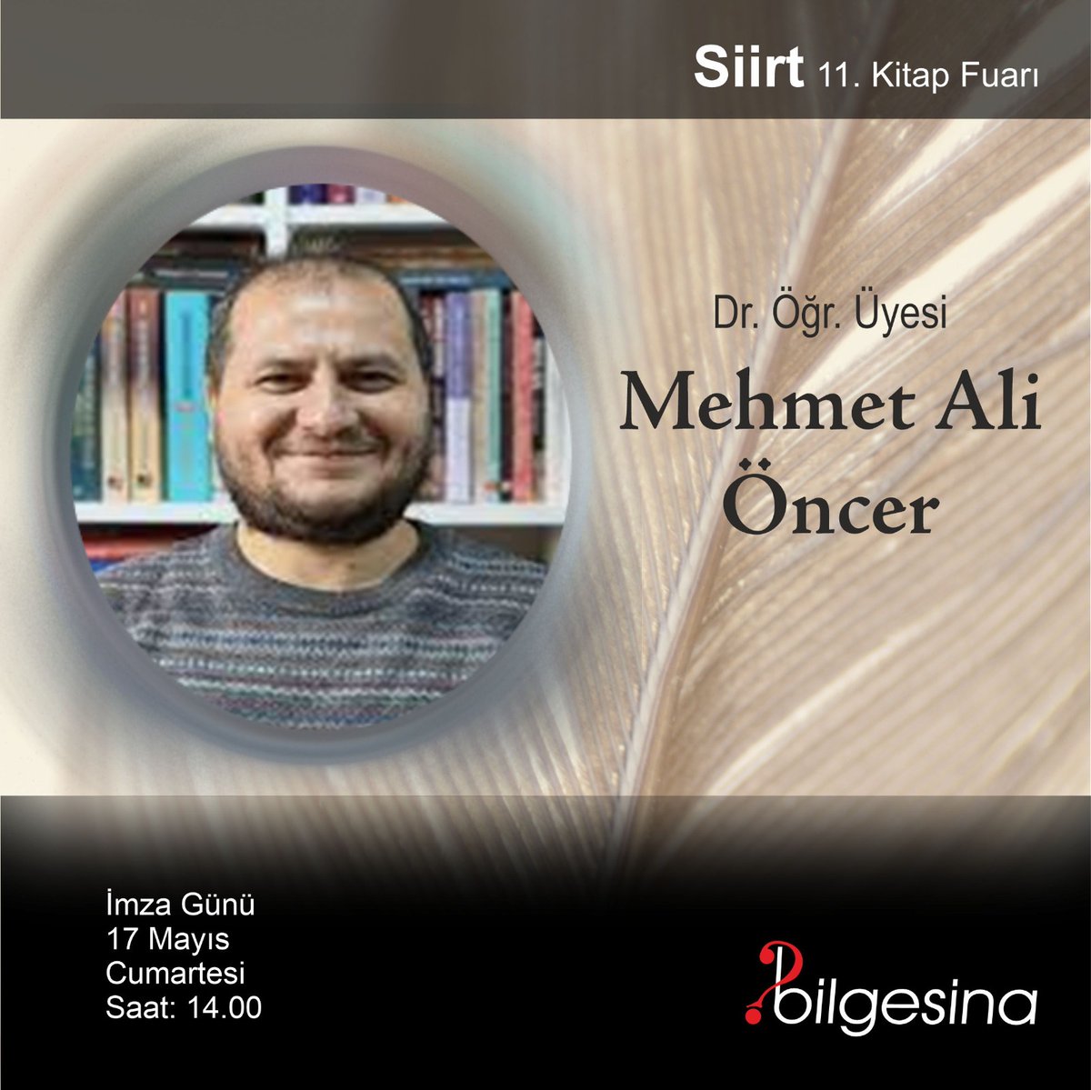 Mehmet Ali Öncer, Siirt Kitap Fuarı, İmza Günü: 17 Mayıs 2025 Cumartesi, Saat 14.00