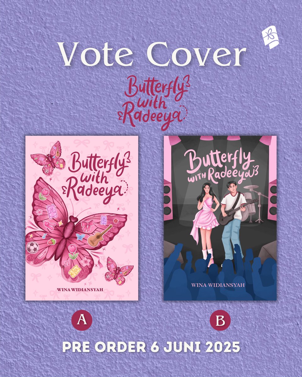 Bukune's tweet photo. #VoteCover📚💭
 
Time to vote cover for Butterfly with Radeeya by Wina Widiansyah. 🦋💗

Tesedia dua pilihan kover cantik nih! https://t.co/BICbpR4N6P