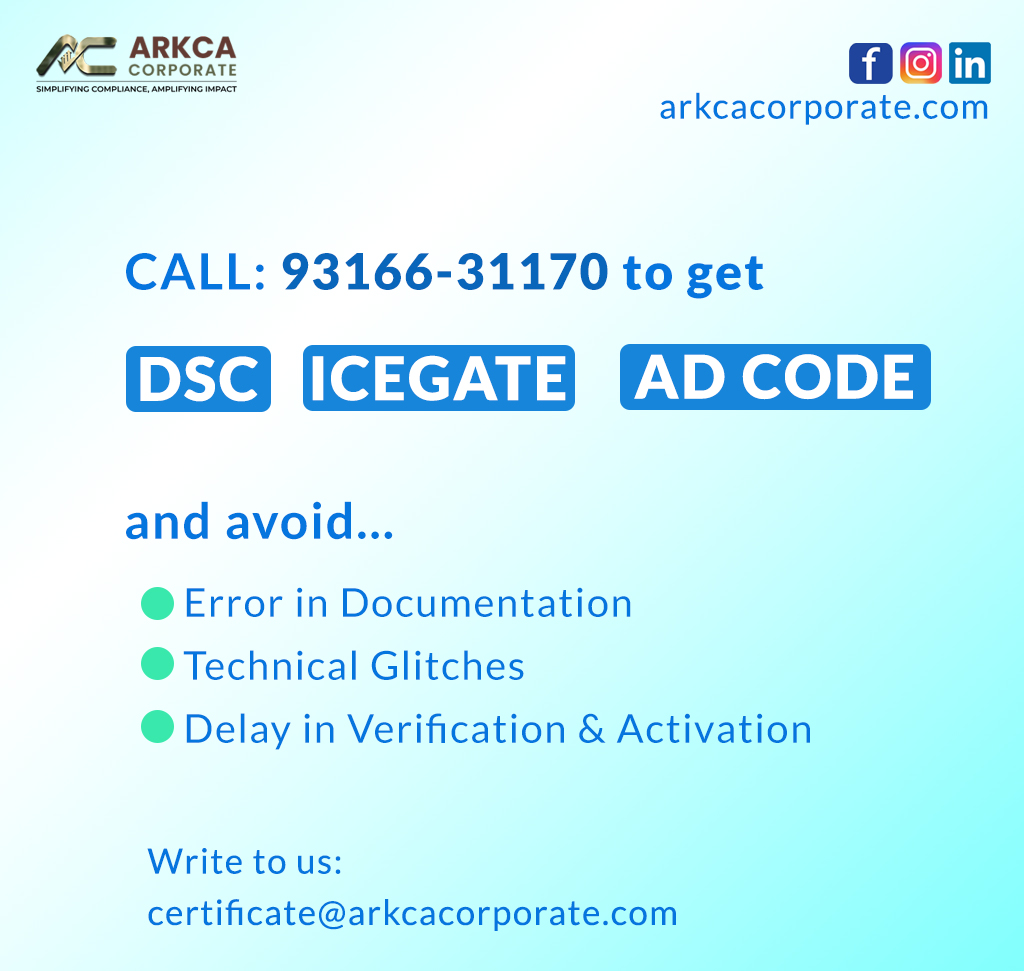 arkcacorporate's tweet image. Get DSC, ADCODE, ICE GATE
Phone : 9316631170
Email : certificate@arkcacorporate.com
Website : arkcacorporate.com
#dsc #adcode #icegate #arkcacorporate