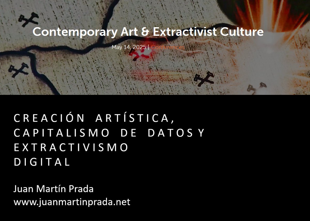"Creación artística, capitalismo de datos y extractivismo digital". Conferencia inaugural del 1er Congreso Internacional "Contemporary Art &amp; Extractivist Culture". 14 de mayo de 2025. Facultad de Letras de la Universitat de Lleida.
youtu.be/mxOKQyjX8CU
