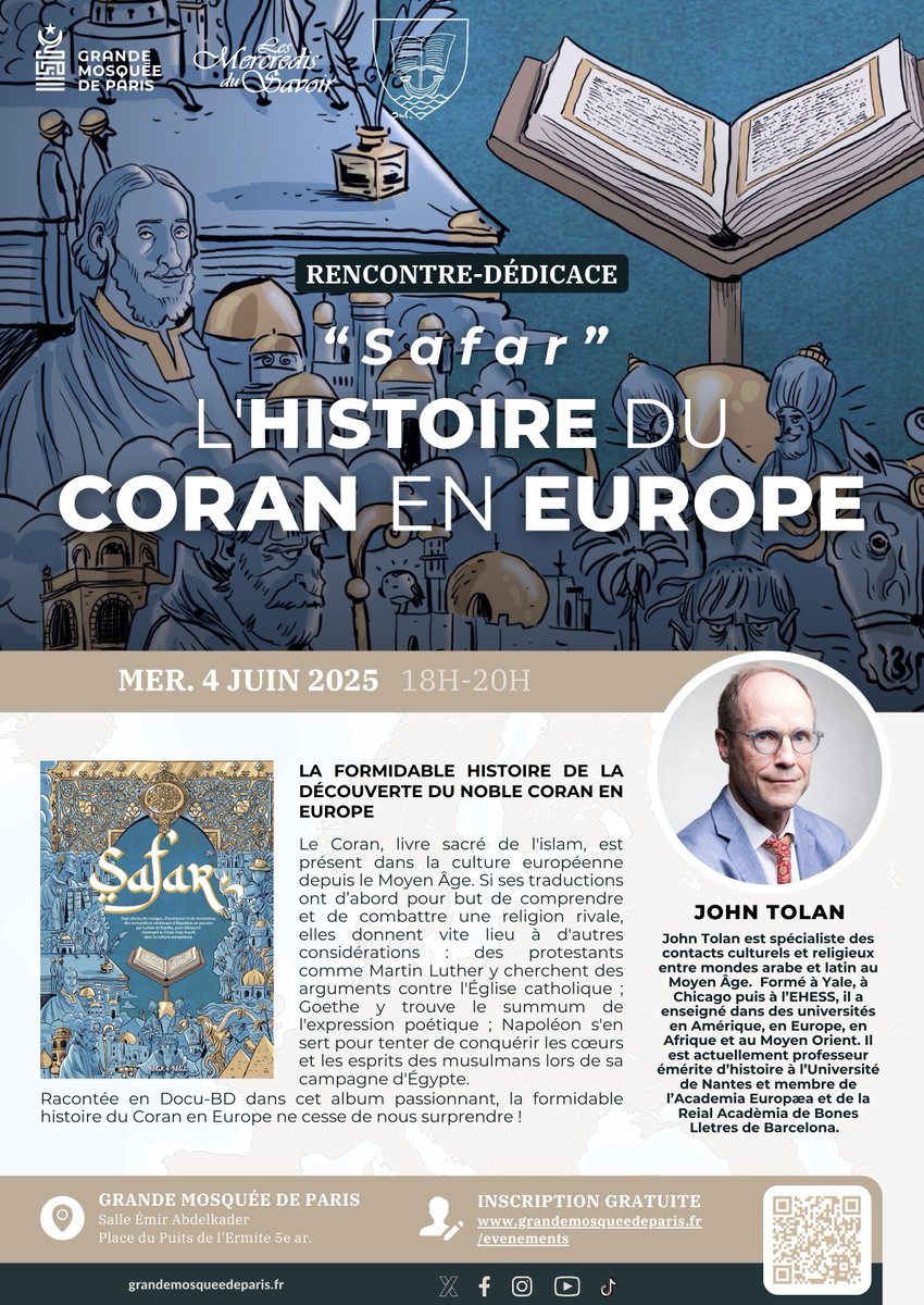 Grande Mosquée de Paris (@mosqueedeparis) on Twitter photo 𝐑𝐄𝐍𝐂𝐎𝐍𝐓𝐑𝐄 | "Safar, l'histoire du Coran en Europe".
Rendez-vous avec le Pr John Tolan pour une rencontre-dédicace autour de sa bande dessinée (éd. <a href="/PETITAPETIT__/">Editions Petit à Petit</a>, 2025) explorant l'histoire méconnue de la traduction et de la compréhension du Noble Coran en Europe. Un 𝐑𝐄𝐍𝐂𝐎𝐍𝐓𝐑𝐄 | "Safar, l'histoire du Coran en Europe".
Rendez-vous avec le Pr John Tolan pour une rencontre-dédicace autour de sa bande dessinée (éd. <a href="/PETITAPETIT__/">Editions Petit à Petit</a>, 2025) explorant l'histoire méconnue de la traduction et de la compréhension du Noble Coran en Europe. Un