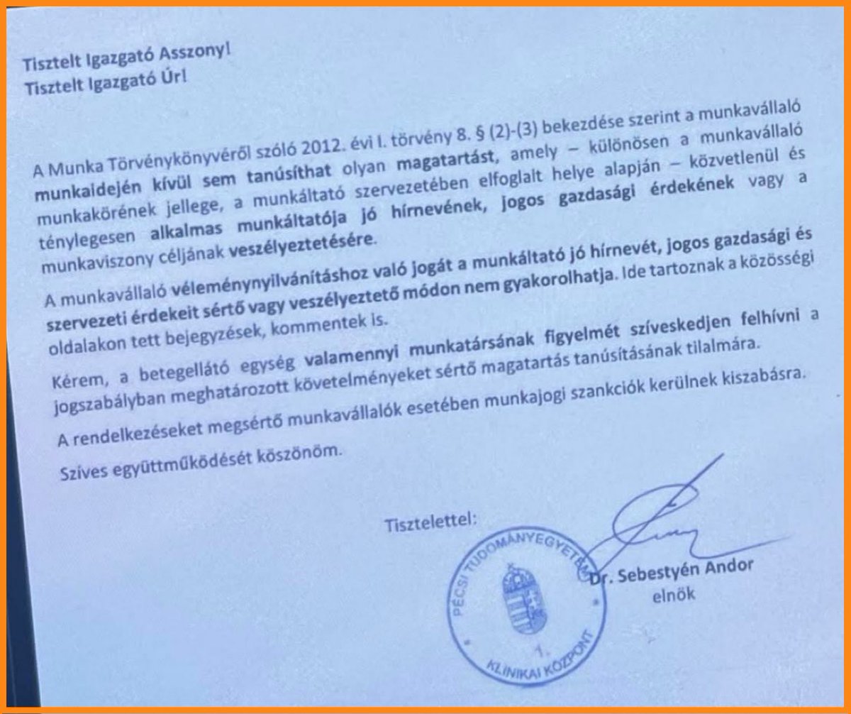 DetteSzilagyi's tweet photo. ‼️ A pécsi egyetem klinikája nyíltan fenyegeti és próbálja elhallgattatni az elégedetlen dolgozóit. Ebben a levélben a klinikai központ elnöke a betegellátó egységek vezetőit utasítja arra, hogy azok minden dolgozónak büntetést ígérjenek arra az esetre, ha a közösségi médiában kommentjeikkel, posztjaikkal a “kinika jó hírnevét, vagy gazdasági érdekét” megsértenék. 
Azt persze nem írja, hogy ez mit jelent: vajon a kormány kritizálása is ebbe a kategóriába tartozik-e, vagy “csak” a klinikákon tapasztalható áldatlan állapotokról nem szabad írni a Facebookon...
Sajnos tény, hogy valahol eredményes ez a megfélemlítés, de szerencsére MÉG nem teljesen. Aki ezt a levelet eljuttatta hozzám, nagyon óvatosan és félve tette. De megtette! Az viszont biztos, hogy ez a levélke három dolgot mutat meg: 
1) Tudják, hogy az egészségügy összeomlott, de szerintük elég, ha minél kevesebben beszélnek róla. 
2) A hatalom is fél. Az ország sorsa viszont attól függ, ki fél jobban. Ha mi, akkor a hatalom eléri a célját és maradni fog. 
3) Sebestyén Andor klinikai elnök levele egy összehangolt fideszes hadjárat része, szorosan összefügg az eltakarítási törvénnyel. Annak is az a célja, hogy minden kritikus véleményt elhallgattasson. Ha most, az utolsó utáni pillanatban nem vagyunk most nagyon észnél, ez sikerülni is fog. 
#hadházyákos