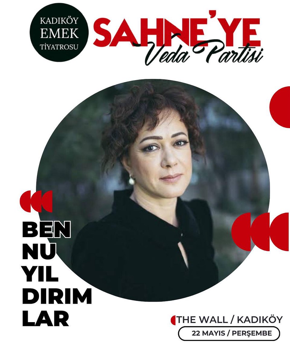 Kadıköy Emek Tiyatrosu Veda Partisi
22 Mayıs’ta buluşuyoruz!

📍Yer: The Wall Performance
⏰Kapı açılış: 20.00
🎟️Biletler: tiyatrolar.com.tr/m/tiyatro/kadi…