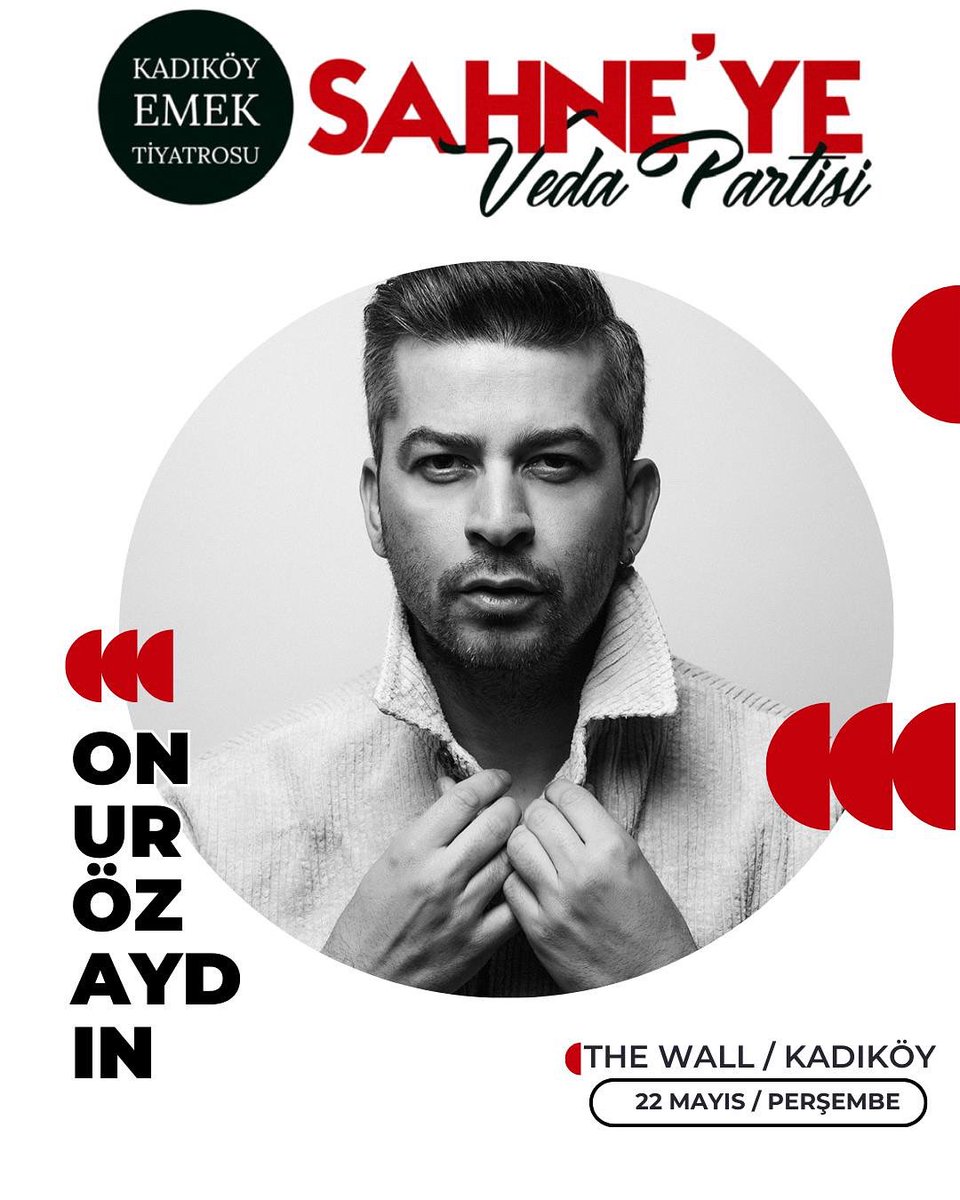 Kadıköy Emek Tiyatrosu Veda Partisi
22 Mayıs’ta buluşuyoruz!

📍Yer: The Wall Performance
⏰Kapı açılış: 20.00
🎟️Biletler: tiyatrolar.com.tr/m/tiyatro/kadi…