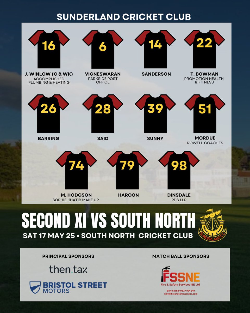 Sunderland CC (@slandcricket) on Twitter photo Today we have a double header against <a href="/SouthNorthCC/">South North Cricket Club</a> . Our 1XI are at home whilst our 2XI make the journey to Gosforth.
Thanks to our sponsors & good luck to all teams 🏏💪!!
Then Tax Refunds
<a href="/VertuMotors/">Vertu</a>
<a href="/HumphreyMECons1/">Humphrey M&E Consultants</a>
Fire & Safety Services North East Today we have a double header against <a href="/SouthNorthCC/">South North Cricket Club</a> . Our 1XI are at home whilst our 2XI make the journey to Gosforth.
Thanks to our sponsors & good luck to all teams 🏏💪!!
Then Tax Refunds
<a href="/VertuMotors/">Vertu</a>
<a href="/HumphreyMECons1/">Humphrey M&E Consultants</a>
Fire & Safety Services North East