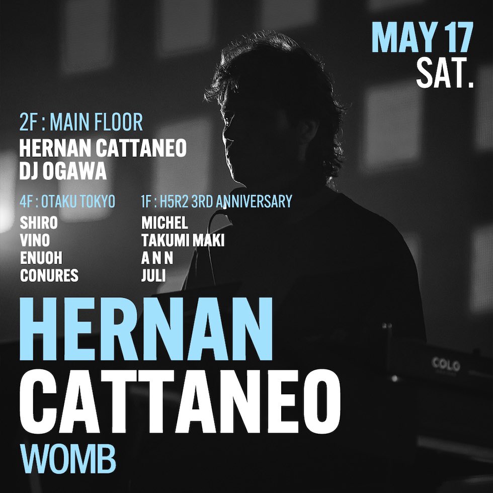 TONIGHT: PROGRESSIVE HOUSE

Argentina’s star <a href="/cattaneo_hernan/">Hernan Cattaneo</a> returns to Womb after a year and a half—joined by <a href="/djogawa/">DJ OGAWA</a> , one of the DJs he trusts most. 1F hosts H5R2’s 3rd anniversary, while 4F is curated by Otaku Tokyo.

🎟️ womb.co.jp/event/2025/05/…