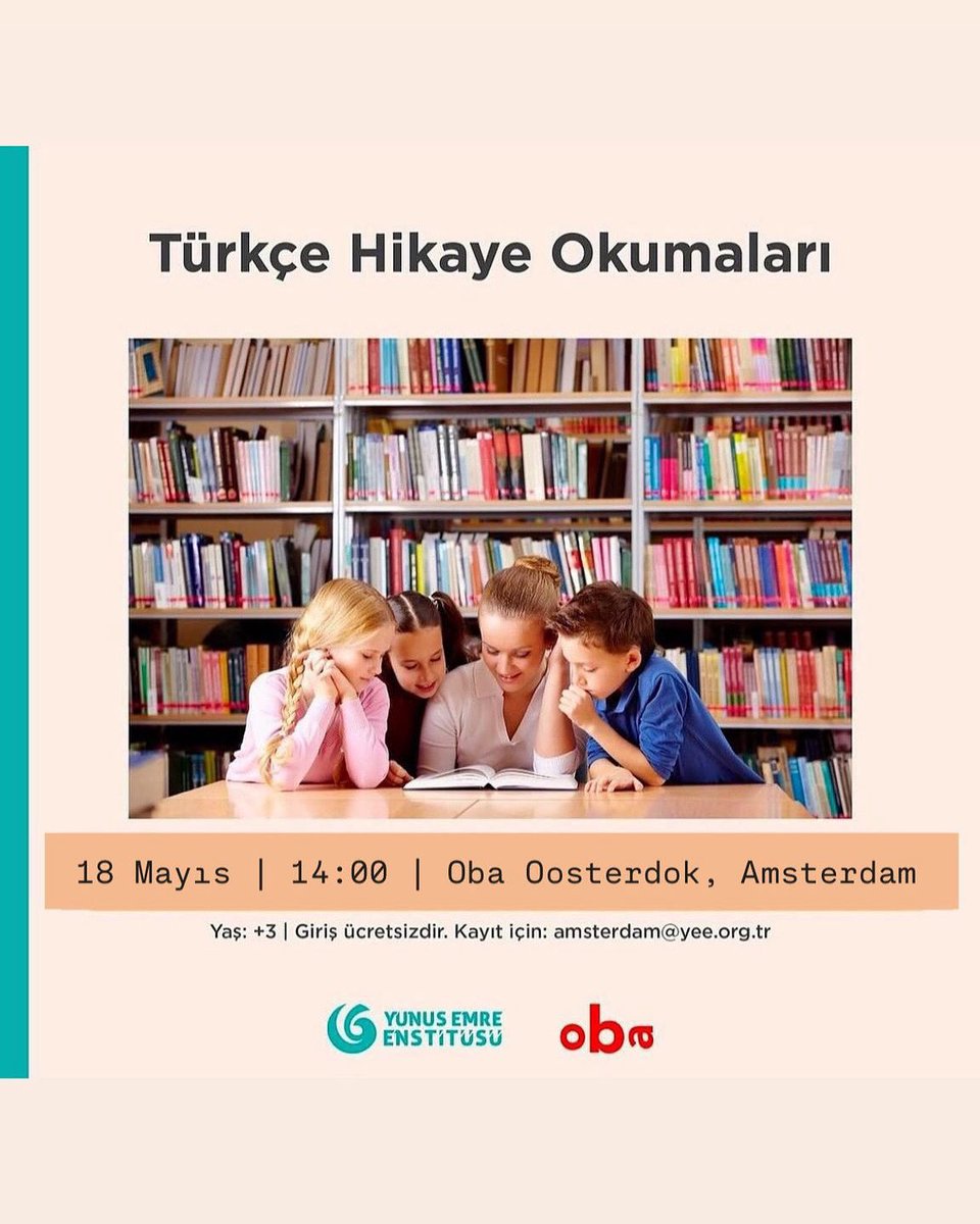 Yunus Emre Enstitüsü-Amsterdam (@yeeamsterdam) on Twitter photo OBA Oosterdok’ta gerçekleşecek olan Türkçe hikaye okumaları etkinliğimize davetlisiniz! 📚
🗓️ 18 Mayıs | Pazar
⏰ 14.00
📍 OBA Oosterdok, Amsterdam
🎟️ Giriş ücretsizdir
Kayıt için: amsterdam@yee.org.tr
oba.nl/agenda/oosterd…. OBA Oosterdok’ta gerçekleşecek olan Türkçe hikaye okumaları etkinliğimize davetlisiniz! 📚
🗓️ 18 Mayıs | Pazar
⏰ 14.00
📍 OBA Oosterdok, Amsterdam
🎟️ Giriş ücretsizdir
Kayıt için: amsterdam@yee.org.tr
oba.nl/agenda/oosterd….