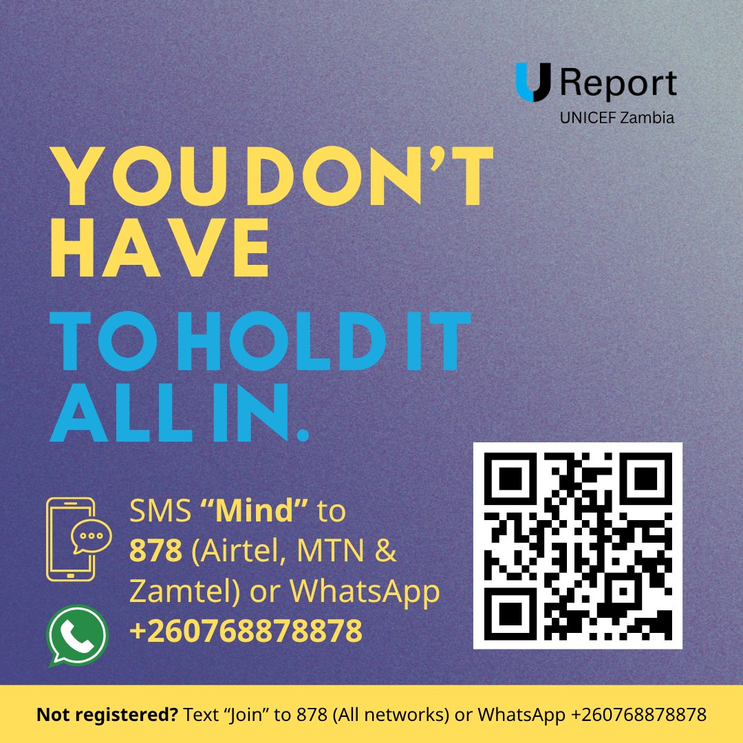 unicefzambia's tweet photo. Don’t keep it in. 💬

The U-Report Zambia Chatbot is here to support your mental well-being.

📢 Already a U-Reporter? Send “Mind” to 878 (Airtel, MTN &amp; Zamtel) or WhatsApp +260768878878.

📢 If you’re new, send “Join” to 878 (All Networks) or WhatsApp +260768878878 to register. https://t.co/qolX0aDaat