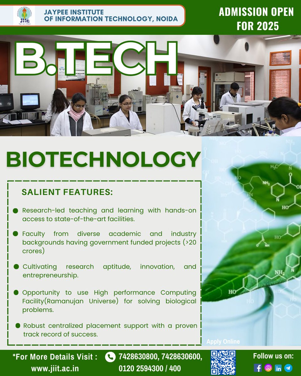 JaypeeUniversi2's tweet image. 📢  ADMISSION OPEN 2025.    B.Tech in Biotechnology 📷Application Forms Available at 📷For Eligibility Details Visit: 📷 jiit.ac.in 📷Call : 7428630800, 7428630600 0120 2594300/ 400 #BTechAdmissions #BTechBiotechnology