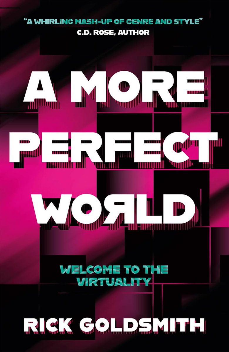 BookBongo's tweet photo. #Newrelease
🌎A MORE PERFECT WORLD by Rick Goldsmith📚

Get it on Kindle now!
https://t.co/QlREFOYinC
⭐️⭐️⭐️⭐️⭐️
#dystopian #VIRTUAL #scifi #scifibooks #REALITY #virtualwarriors #booktwt #LoveStory #kindlebooks #reader #writerslift #authorscommunity #memories #BooksWorthReading https://t.co/KVuxuQ5rQK