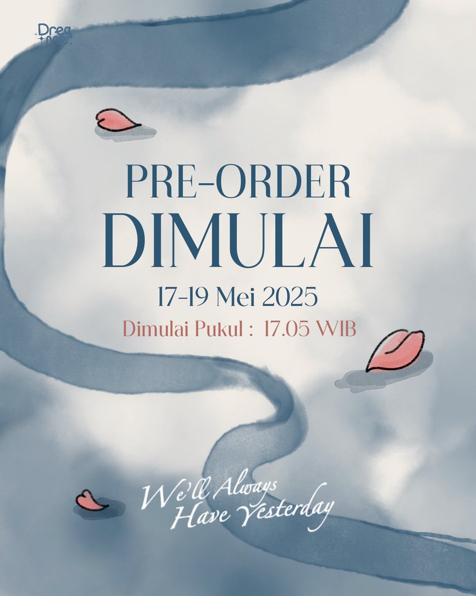 dreamerbooksid's tweet photo. PRE-ORDER WE'LL ALWAYS HAVE YESTERDAY📚
@extenler @kaicigs @kaleodoscopic @moonblvrd @paperlinesz @TELENOVELlZED
Pre-order sudah dibuka!!
Pemesanan bisa melalui link https://t.co/64f4XPk7i1 atau klik link di bio ya!
Jangan lupa tag Mindream kalau sudah checkout🤩
#PREORDER https://t.co/82voSmAAX5