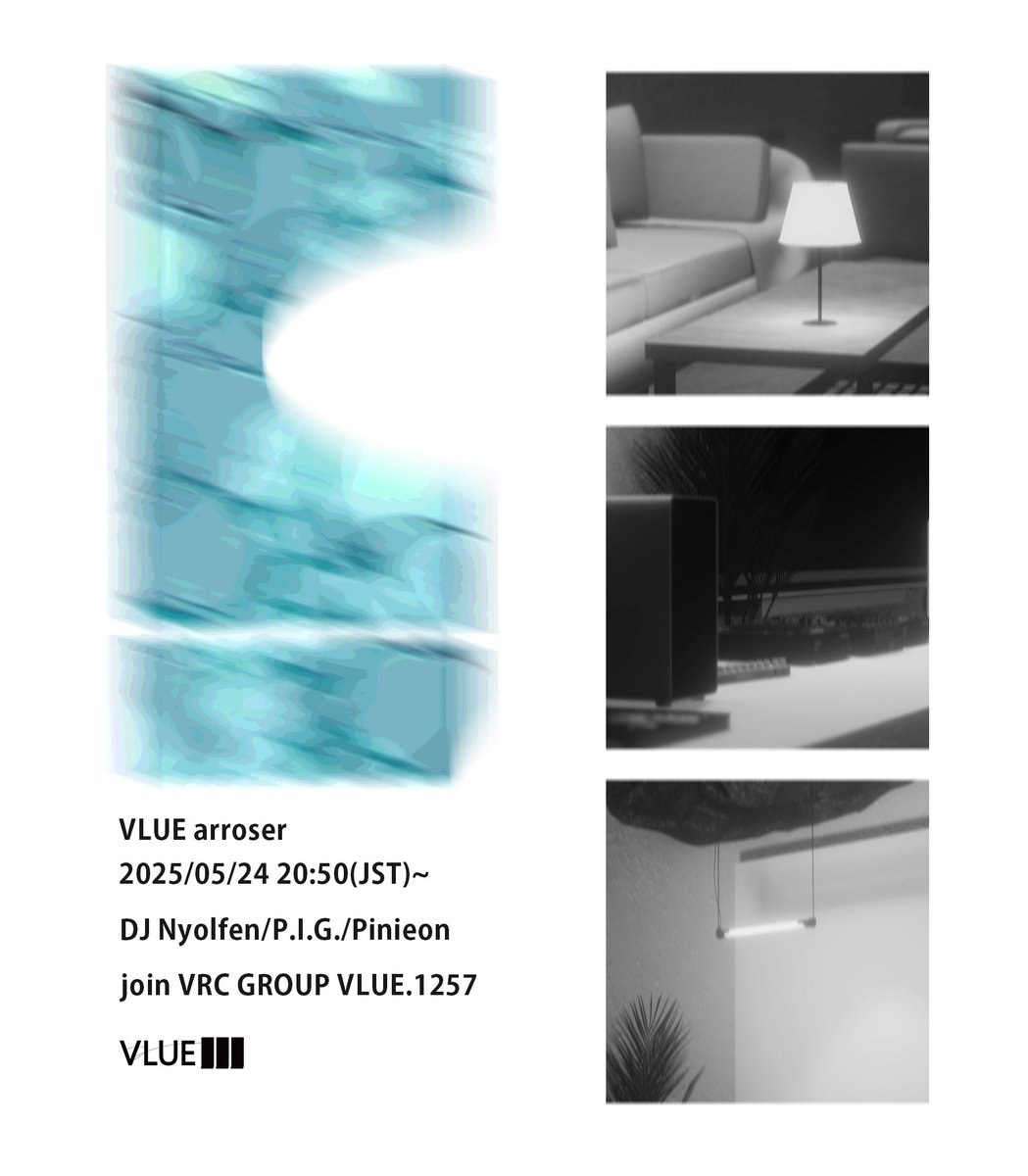 VLUEVEIN's tweet image. -VLUE arroser vol.2-
VLUE lounge open event
2025/05/24
OPEN 20:50
in VRChat join group +
VLUE.1257
DJ
@NyolfenVRC
@P_I_G_
@Pinieon