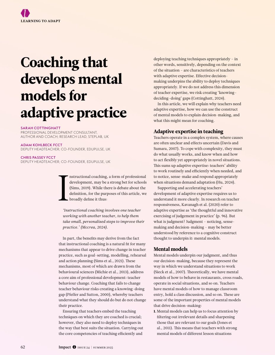 Chris Passey FCCT (@mrchrispassey) on Twitter photo Genuinely thrilled to have co-written an article for Issue 24 of Impact from <a href="/CharteredColl/">Chartered College of Teaching</a> alongside <a href="/SCottinghatt/">Sarah Cottinghatt</a> and <a href="/mradamkohlbeck/">Adam Kohlbeck FCMI FCCT</a>
COACHING THAT DEVELOPS MENTAL MODELS FOR ADAPTIVE PRACTICE Genuinely thrilled to have co-written an article for Issue 24 of Impact from <a href="/CharteredColl/">Chartered College of Teaching</a> alongside <a href="/SCottinghatt/">Sarah Cottinghatt</a> and <a href="/mradamkohlbeck/">Adam Kohlbeck FCMI FCCT</a>
COACHING THAT DEVELOPS MENTAL MODELS FOR ADAPTIVE PRACTICE