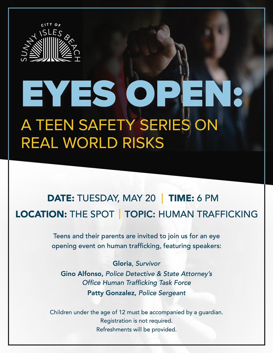 Mayor Larisa Svechin (@svechinlarisa) on Twitter photo β οΈ Teens & Parents! Donβt miss βEyes Open: A Teen Safety Seriesβ
π
May 20, 6 PM
π The Spot maps.google.com/maps/place//daβ¦
π Exposing Human Trafficking with Survivor & <a href="/SIBPD/">Sunny Isles Beach PD</a>
refreshments provided! #StopTrafficking #EyesOpenSIB β οΈ Teens & Parents! Donβt miss βEyes Open: A Teen Safety Seriesβ
π
May 20, 6 PM
π The Spot maps.google.com/maps/place//daβ¦
π Exposing Human Trafficking with Survivor & <a href="/SIBPD/">Sunny Isles Beach PD</a>
refreshments provided! #StopTrafficking #EyesOpenSIB