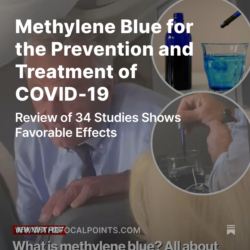 P_McCulloughMD's tweet photo. Methylene Blue for the Prevention and Treatment of COVID-19

Review of 34 Studies Shows Favorable Effects

Many were captivated by a clip of Robert F. Kennedy, Jr, sprinkling some methylene blue into his water on an airplane. Methylene blue is FDA-approved for treating a blood disorder called methemoglobinemia that results from carbon monoxide exposure. It can also be used off-label for vasoplegic syndrome after cardiac surgery and during critical illness. Many bio-hackers have been attracted to methylene blue for purported anti-aging effects.  @McCulloughFund @SecKennedy https://t.co/EvHRPJbeFZ