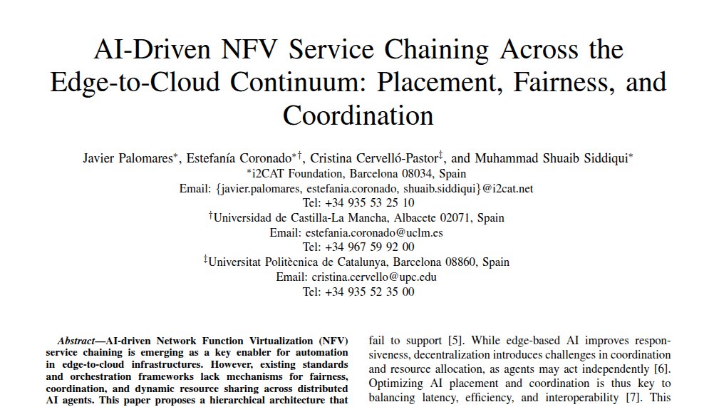 I-CONDA Project (@iconda_project) on Twitter photo The paper "AI-Driven NFV Service Chaining Across the Edge-to-Cloud Continuum: Placement, Fairness, and Coordination" accepted at IEEE ICCCN 2025 by J. Palomares, <a href="/CEstefaniaC/">Estefanía Coronado #Pint25ALB</a> , C. Cervelló & <a href="/MShuaibSiddiqui/">Shuaib Siddiqui</a>. The work is partially supported by the I-CONDA project <a href="/i2CAT/">i2CAT Research Centre</a> <a href="/RaapI3A/">Raap (Redes y Arquitecturas de Altas Prestaciones)</a> The paper "AI-Driven NFV Service Chaining Across the Edge-to-Cloud Continuum: Placement, Fairness, and Coordination" accepted at IEEE ICCCN 2025 by J. Palomares, <a href="/CEstefaniaC/">Estefanía Coronado #Pint25ALB</a> , C. Cervelló & <a href="/MShuaibSiddiqui/">Shuaib Siddiqui</a>. The work is partially supported by the I-CONDA project <a href="/i2CAT/">i2CAT Research Centre</a> <a href="/RaapI3A/">Raap (Redes y Arquitecturas de Altas Prestaciones)</a>