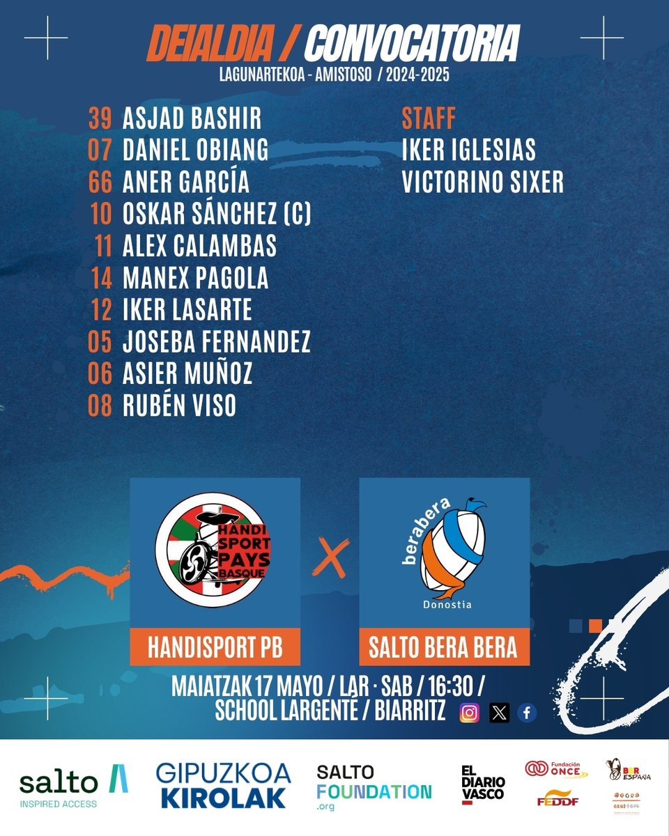 Gaurko <a href="/SaltoSystems/">SALTO Systems</a>  <a href="/SaltoBeraBera/">Salto Bera Bera</a>  -ren deialdia <a href="/HandisportB/">HANDISPORT PAYS BASQUE</a> -rekin lagunartekoari aurre egiteko 16:30-etatik aurrera.

La conpocatoria del @saltoberabera para el amistoso de hoy contra <a href="/HandisportB/">HANDISPORT PAYS BASQUE</a>  a partir de las 16:30.