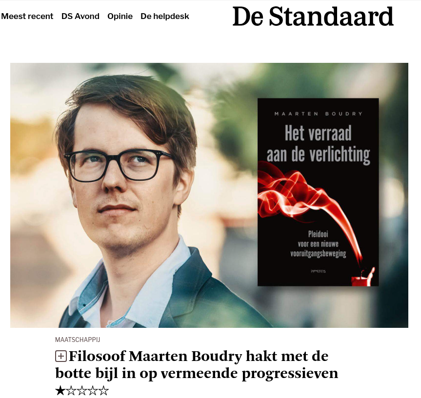 mboudry's tweet image. Deze ⭐️-recensie in @destandaard draag ik met trots als ereteken en kwaliteitslabel. 🫡 @DeStandaard is dan ook één van de ergste exponenten van zowat alle "progressieve" dwaalsporen die ik in mijn boek door de mangel haal. Twee sterren of meer? Dát zou pas verdacht zijn.😆