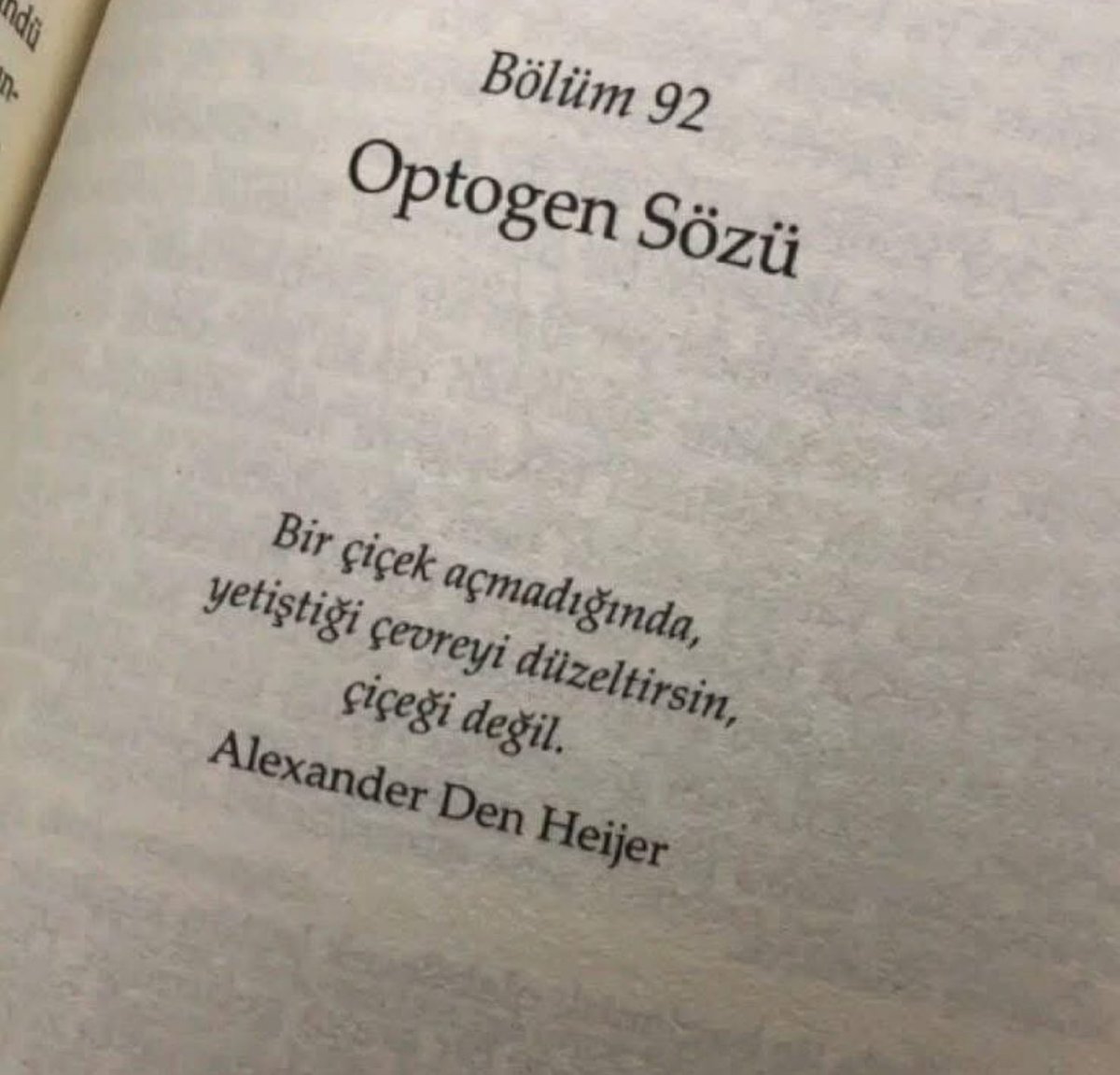arkasikitap's tweet photo. Bir çiçek açmadığında, yetiştiği çevreyi düzeltirsin, çiçeği değil...
Alexander Den Heijer
#17Mayıs2000 #hagi #uefa2000 #GuenuenSoezue #cumartesi #CumartesiAnneleri #CumartesiAnneleri1051Hafta #deprem #sallandık #kizilcikşerbeti https://t.co/gJaaTYTRce